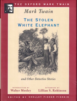 Item #44207 The Stolen White Elephant and Other Detective Stories. Mark Twain