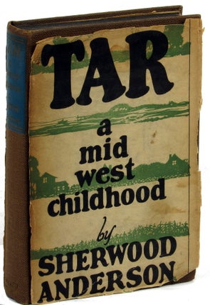 Item #44311 Tar: A Midwest Childhood. Sherwood Anderson