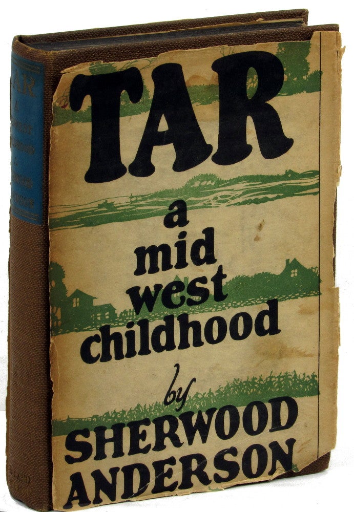 Item #44311 Tar: A Midwest Childhood. Sherwood Anderson.