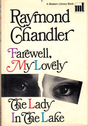 Item #44333 Farewell My Lovely and The Lady in the Lake. Raymond Chandler