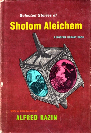 Item #44339 Selected Stories of Sholom Aleichem. Sholom Aleichem