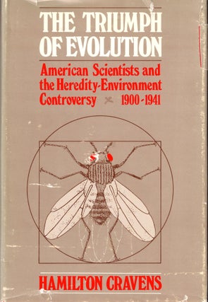 Item #44441 The Triumph of Evolution: American Scientists and the Heredity-Enviroment Controversy...