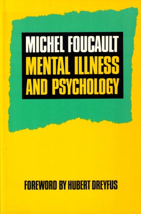 Item #44749 Mental Illness and Psychology. Michel Foucault