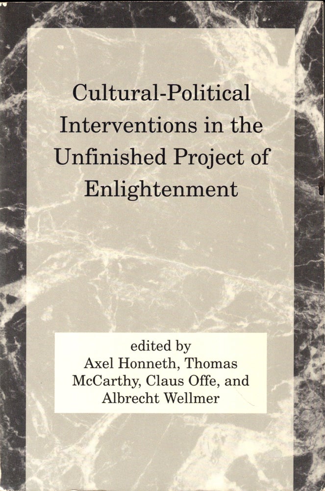 Item #44844 Cultural-Political Interventions in the Unfinished Project of Enlightenment. Axel Honneth.