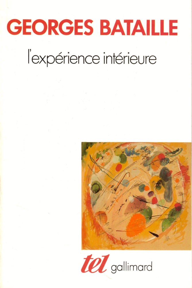 Item #44861 L'experience Interieure. Georges Bataille.