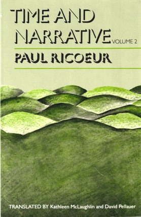 Item #44880 Time and Narrative Volume 2. Paul Ricoeur