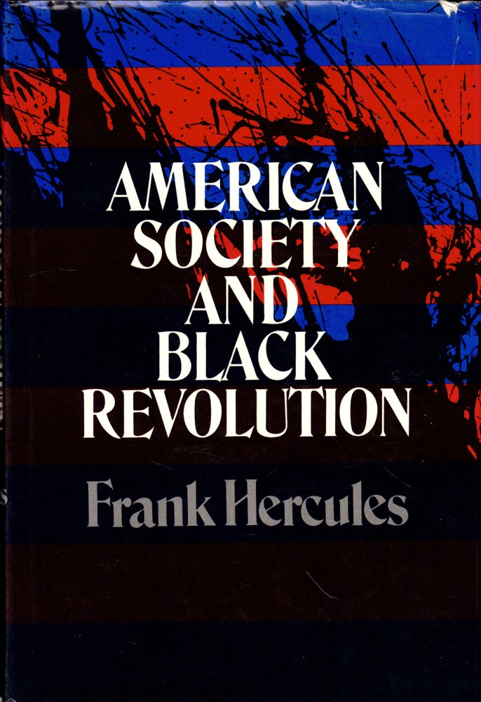 Item #44914 American Society and Black Revolution. Frank Hercules.
