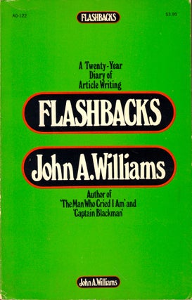 Item #44938 Flashbacks: A Twenty Year Diary of Article Writing. John A. Williams