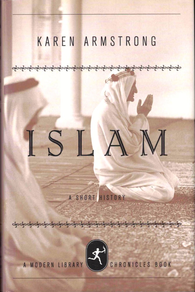 Item #45178 Islam: A Short History. Karen Armstrong.