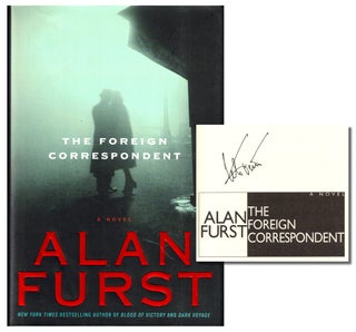 Item #45474 The Foreign Correspondent. Alan Furst