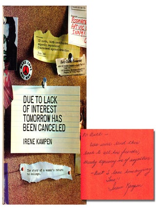 Item #45475 Due to Lack of Interest Tomorrow Has Been Canceled. Irene Kampen