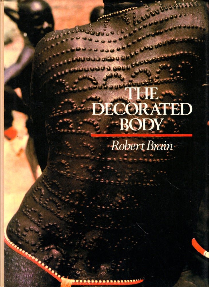 Item #45580 The Decorated Body. Robert Brain.