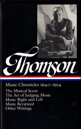 Item #45844 Music Chronicles 1940-1954. Virgil Thomson