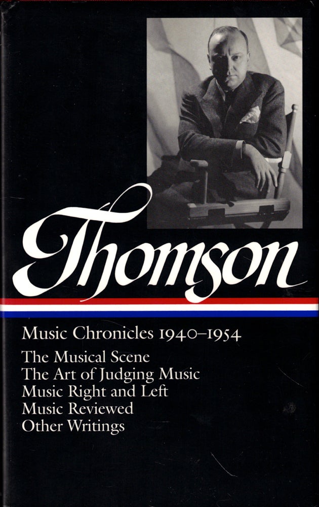 Item #45844 Music Chronicles 1940-1954. Virgil Thomson.