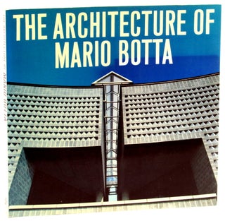 Item #46081 The Architecture of Mario Botta. Mirko Zardini Christian Norberg-Schulz, Yukio Futagawa