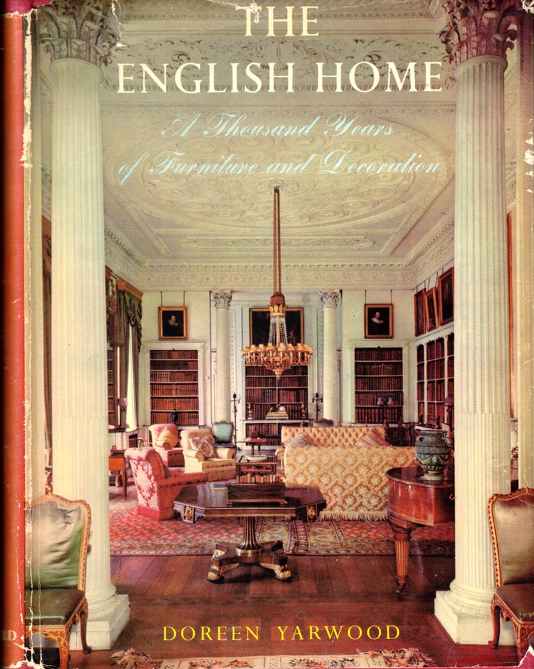 Item #46115 The English Home: A Thousand Years of Furniture and Decoration. Doreen Yarwood.