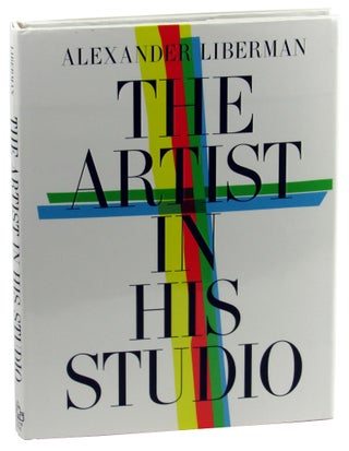 Item #46227 The Artist in His Studio. Alexander Liberman