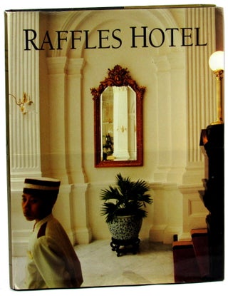 Item #46246 Raffles Hotel. Gretchen Liu