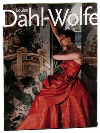 Item #46274 Louise Dahl-Wolfe: A Retrospective. Dorothy Twining Globus