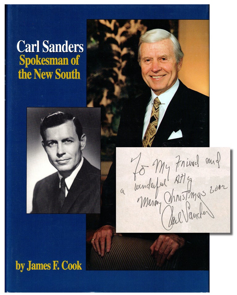 Item #46299 Carl Sanders: Spokesman of the New South. James F. Cook.