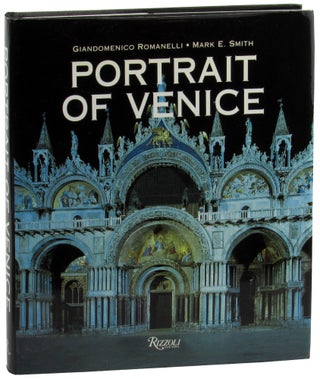 Item #46361 Portrait of Venice. Giandomenico Romanelli, Mark E. Smith