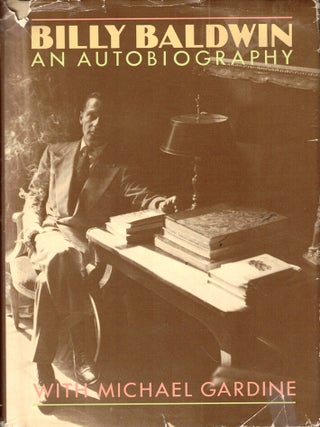 Item #46392 Billy Baldwin: An Autobiography. Billy Baldwin