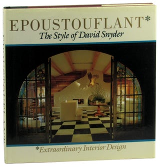 Item #46415 Epoustouflant: The Style of David Snyder. David Snyder, Jon Miller