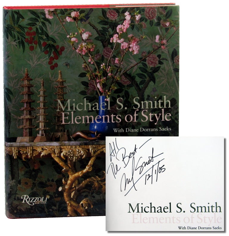 Item #46468 Elements of Style. Michael S. Smith, Diane Dorrans Sacks.