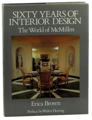 Item #46507 Sixty Years of Interior Design: The World of McMillen. Erica Brown