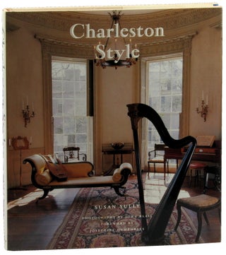 Item #46552 Charleston Style: Past and Present. Susan Sully