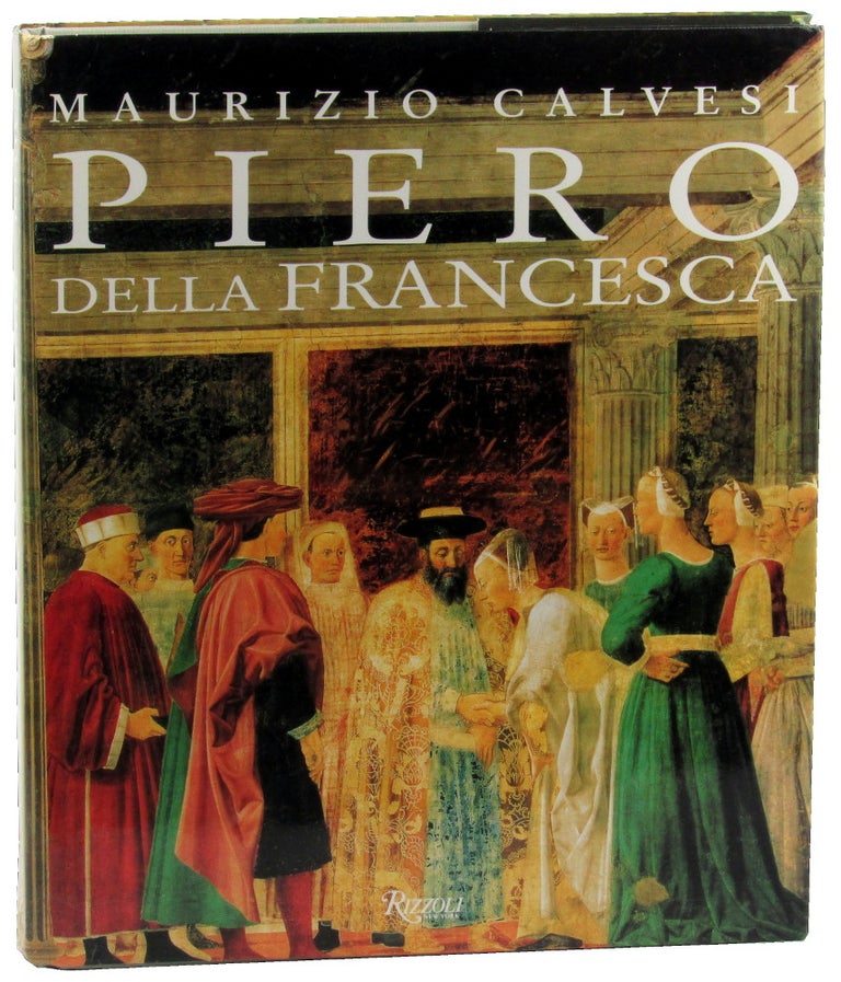 Item #46576 Piero Della Francesca. Maurizio Calvesi.