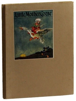 Item #46605 Little Mother Goose. Willy Pogany
