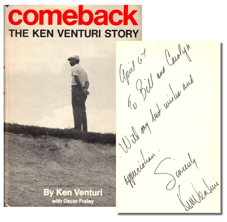 Item #46811 Comeback: The Ken Venturi Story. Ken Venturi.