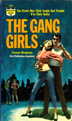 Item #46868 The Gang Girls. Carson Bingham