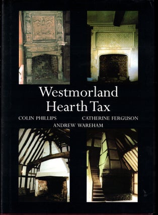 Item #46874 Westmorland Hearth Tax Michaelmas 1970 and Surveys 1674-5. Catherine Ferguson Colin...