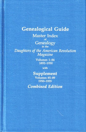 Item #46894 Genealogical Guide: Master Index of Genealogy in the Daughters of the American...