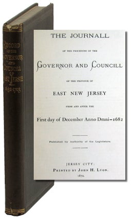 Item #46897 The Journall of the Procedure of the Governor and Councill of the Province of East...