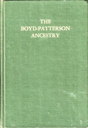 Item #46905 Boyd-Patterson Ancestry. H. Minot Pitman, Katharine Patterson Boyd Hunt