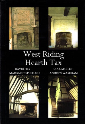 Item #46937 Yorkshire West Riding Hearth Tax Assessment Lady Day 1672. Margaret Spufford David...
