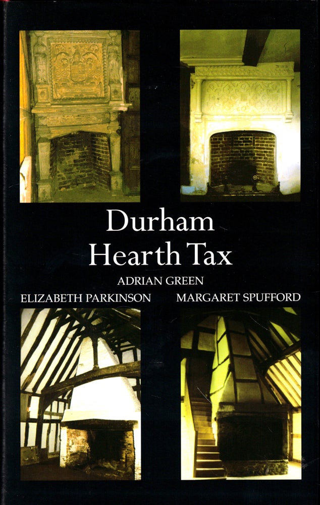 Item #46938 Durham Hearth Tax Lady Day 1666. Elizabeth Parkinson Adrian Green, Margaret Spufford.