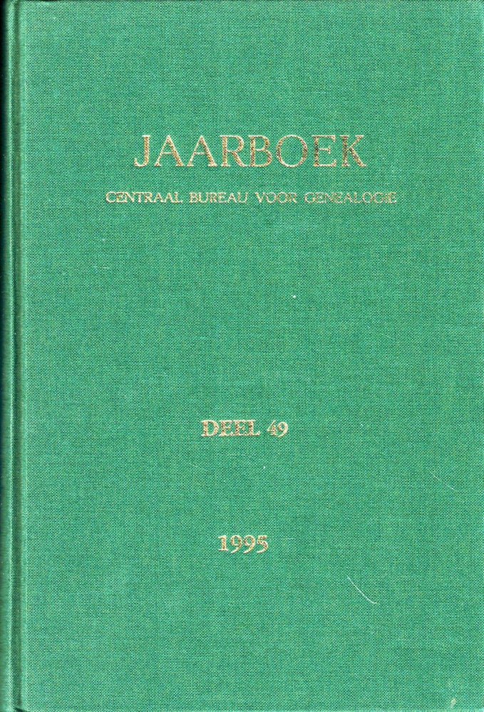 Item #46984 Jaarboek Van Het Centraal Bureau Voor Genealogie en Het Iconographisch Bureau Deel 49.