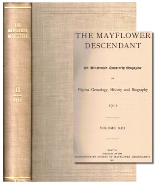 Item #46993 The Mayflower Descendant, An Illustrated Quarterly Magazine of Pilgrim Genealogy,...
