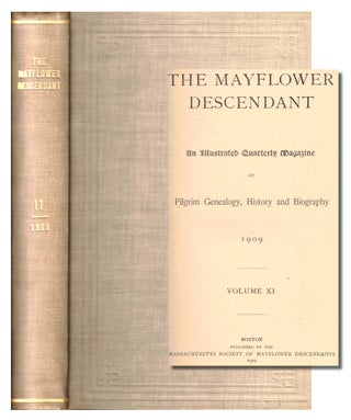 Item #46994 The Mayflower Descendant, An Illustrated Quarterly Magazine of Pilgrim Genealogy,...