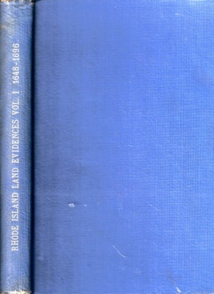 Item #47025 Rhode Island Land Evidences Volume One 1648-1696 Abstracts. Edwin A. Burlingame