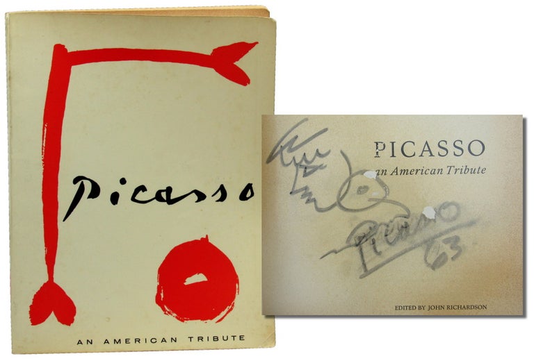 Item #47056 Picasso: An American Tribute. John Richardson.