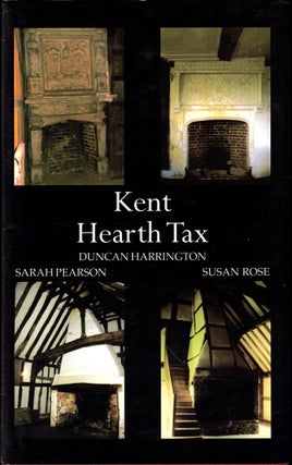 Item #47064 Kent Hearth Tax Assessment Lady Day 1664. Sarah Pearson Duncan Harrington, Susan Rose