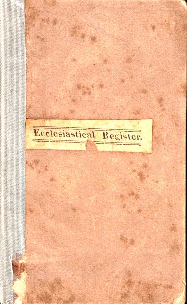 Item #47181 An Ecclesiastical Register of New Hampshire, Containing A Succint Account of the Different Religious Denominations, their Origin and Progress, and Present Numbers; With A catalogue of the Ministers of the Several Churches from 1638 to 1822, the date of their settlement, removal or death, and the number of communicants in 1821. John Farmer.
