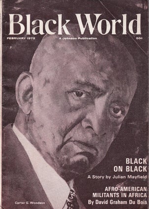 Item #47380 Black World, Vol. XXI, no. 4, February 1972. John H. Johnson