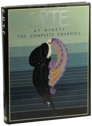 Item #47699 Erte at Ninety: The Complete Graphics. Erte Marshall Lee, Jack Solomon