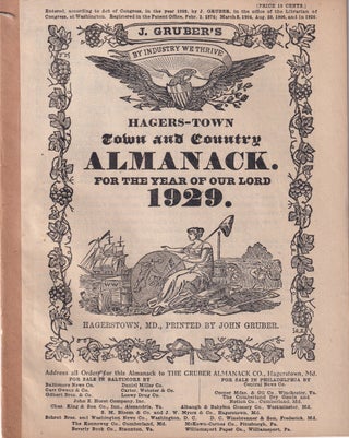 Item #47732 Hagers-Town Town and Country Almanack. For the Year of Our Lord 1929. Gruber Almanack...
